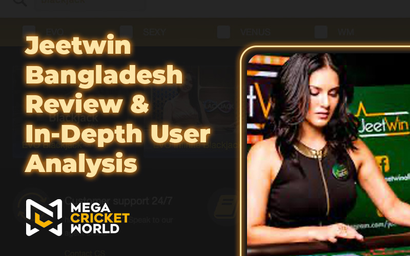 Jeetwin Bangladesh Review & In-Depth User Analysis Jeetwin Bangladesh Review & In-Depth User Analysis