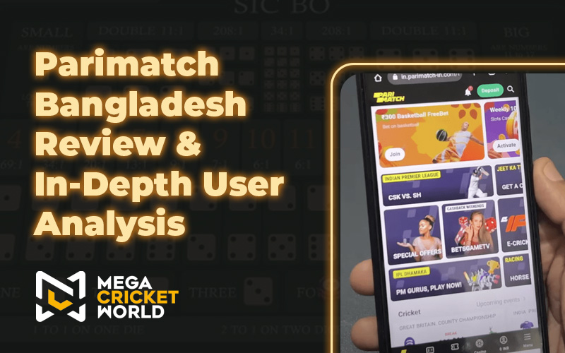 Parimatch Bangladesh Review & In-Depth User Analysis Parimatch Bangladesh Review & In-Depth User Analysis