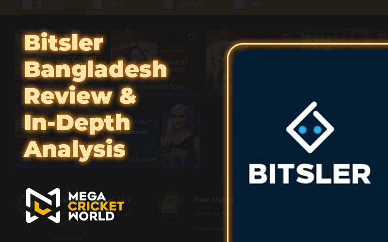 Bitsler Bangladesh Review & In-Depth Analysis