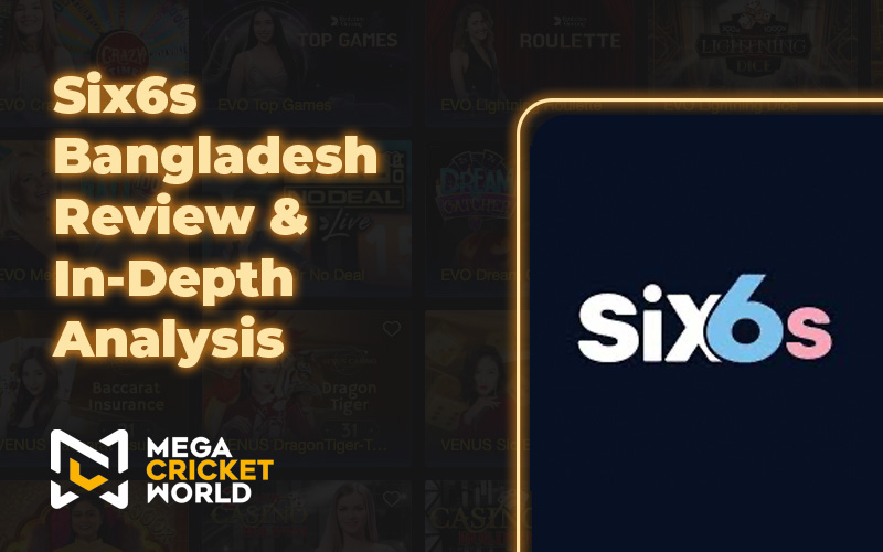 Six6s Bangladesh Review & In-Depth User Analysis